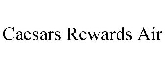 CAESARS REWARDS AIR