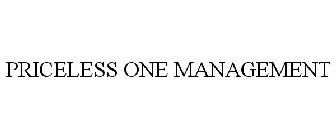 PRICELESS ONE MANAGEMENT