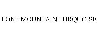 LONE MOUNTAIN TURQUOISE
