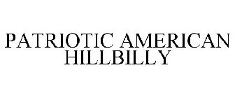 PATRIOTIC AMERICAN HILLBILLY