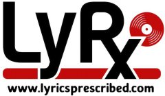 LYRX WWW.LYRICSPRESCRIBED.COM