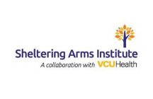 SHELTERING ARMS INSTITUTE A COLLABORATION WITH VCU HEALTH
