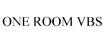 ONE ROOM VBS
