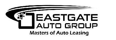 EASTGATE AUTO GROUP MASTERS OF AUTO LEASING