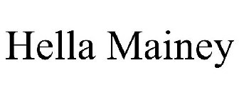 HELLA MAINEY