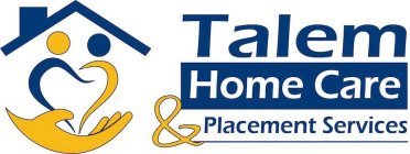 TALEM HOME CARE & PLACEMENT SERVICES