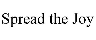 SPREAD THE JOY