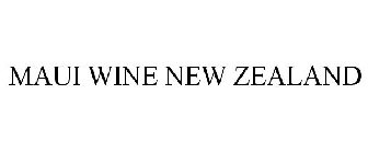 MAUI WINE NEW ZEALAND