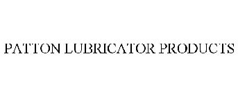 PATTON LUBRICATOR PRODUCTS