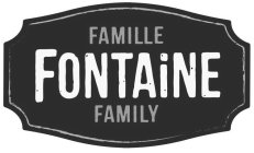 FAMILLE FONTAINE FAMILY