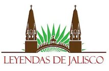 LEYENDAS DE JALISCO