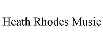 HEATH RHODES MUSIC