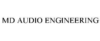 MD AUDIO ENGINEERING