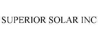 SUPERIOR SOLAR INC