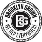 BROOKLYN GROWN WE REP EVERYWHERE