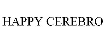 HAPPY CEREBRO