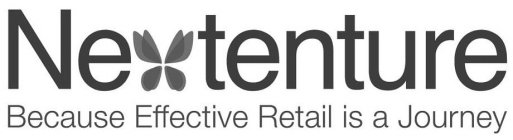 NEXTENTURE BECAUSE EFFECTIVE RETAIL IS A JOURNEY