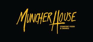 MUNCHER HOUSE COMFORT FOOD & DRINKS