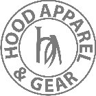 HA HOOD APPAREL & GEAR