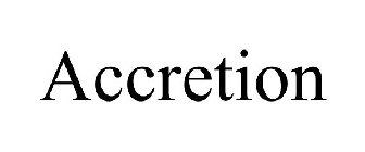 ACCRETION