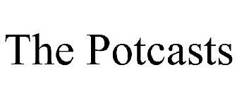 THE POTCASTS