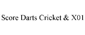 SCORE DARTS CRICKET & X01