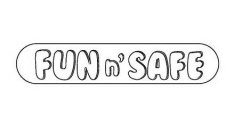 FUN N SAFE