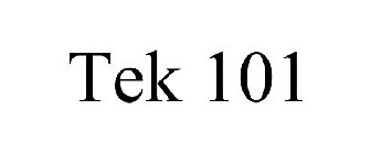 TEK 101