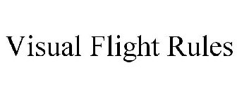 VISUAL FLIGHT RULES