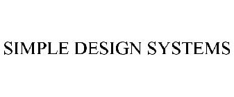 SIMPLE DESIGN SYSTEMS