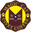 MAGIC CAT CIVET COFFEE