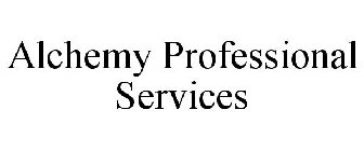 ALCHEMY PROFESSIONAL SERVICES