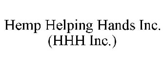 HEMP HELPING HANDS INC. (HHH INC.)