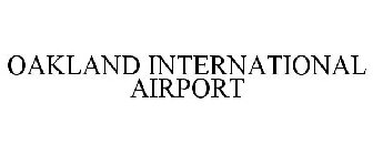 OAKLAND INTERNATIONAL AIRPORT