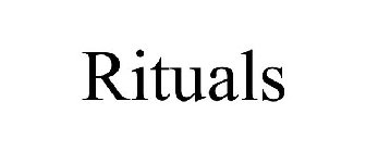 RITUALS