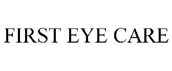 FIRST EYE CARE
