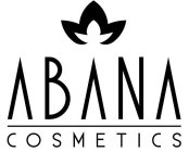 ABANA COSMETICS