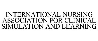 INTERNATIONAL NURSING ASSOCIATION FOR CLINICAL SIMULATION AND LEARNING