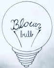 BLOWN BULB