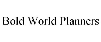 BOLD WORLD PLANNERS
