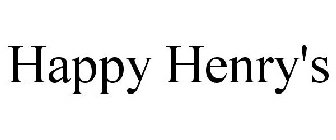 HAPPY HENRY'S