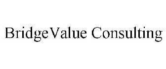 BRIDGEVALUE CONSULTING