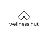 WELLNESS HUT