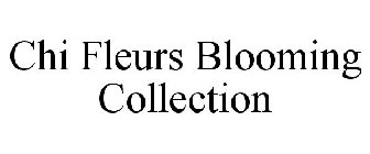 CHI FLEURS BLOOMING COLLECTION