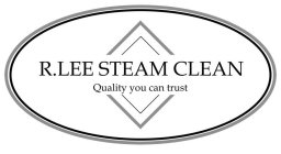 R.LEE STEAM CLEAN QUALITY YOU CAN TRUST