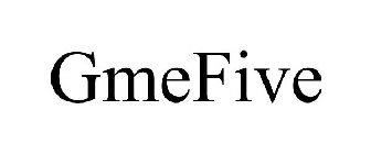 GMEFIVE