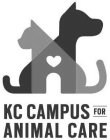 KC CAMPUS FOR ANIMAL CARE