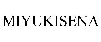 MIYUKISENA