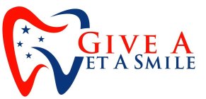 GIVE A VET A SMILE