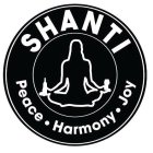 SHANTI PEACE HARMONY JOY